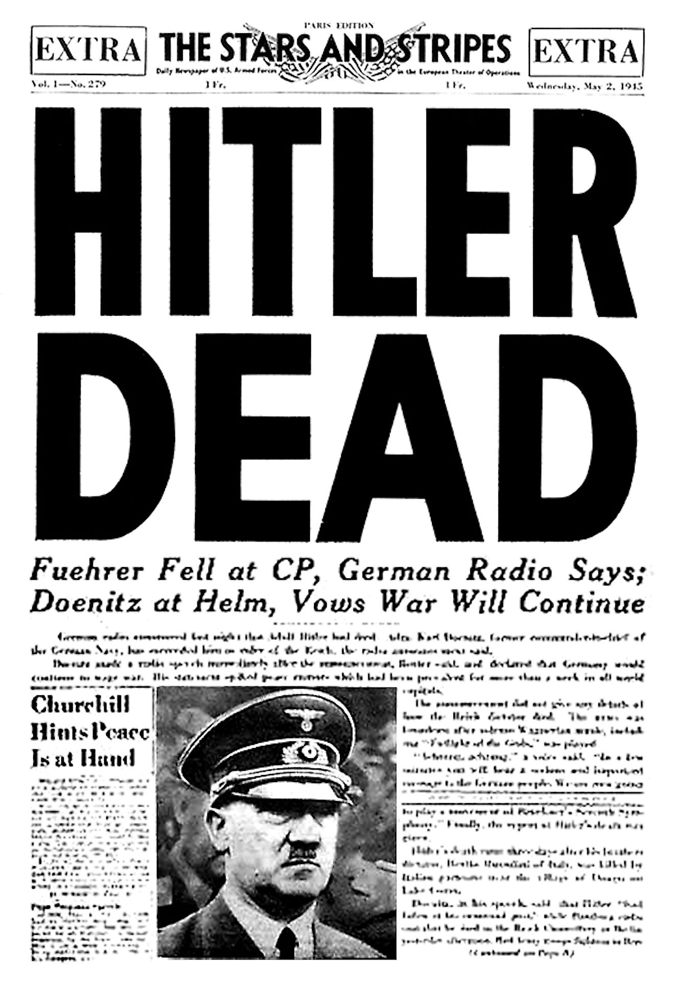 Although there were several attempts to assassinate him, Hitler eventually died by committing suicide. Image credit: A headline in the U.S. Army newspaper Stars and Stripes announcing Hitler's death/Bundesarchiv, Bild/Public domain