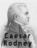 Ceasar Rodney