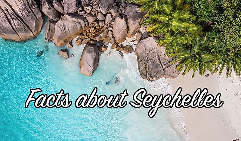 Facts about Seychelles. 