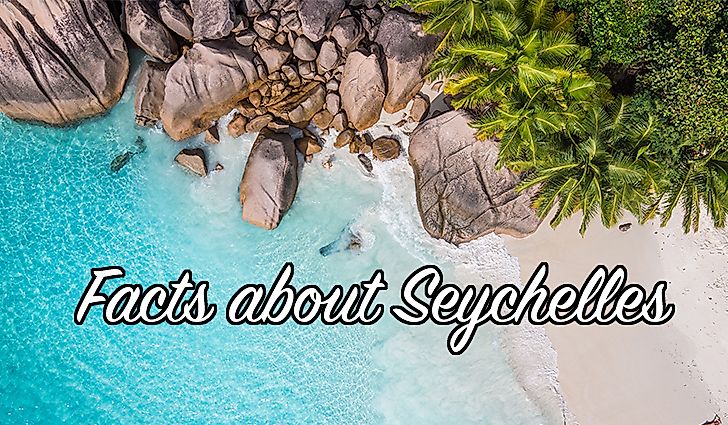 Facts about Seychelles. 