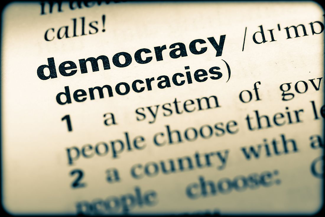 Democracy is practiced in one form or another in many countries around the world. 