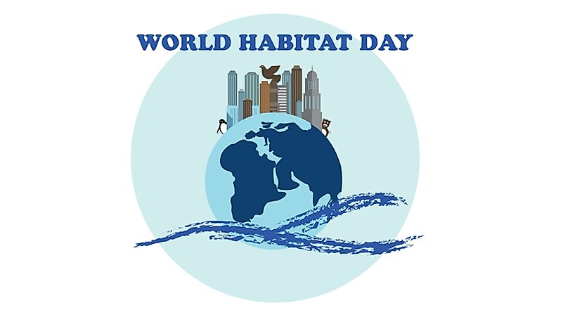 World Habitat Day is celebrated yearly. 
