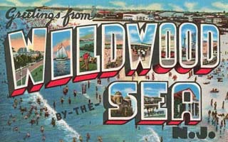 Greetings from Wildwood By-The-Sea, New Jersey